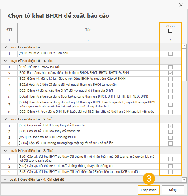 Chọn hồ sơ 600 trong bảng kết xuất báo cáo